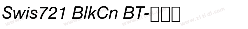 Swis721 BlkCn BT字体转换